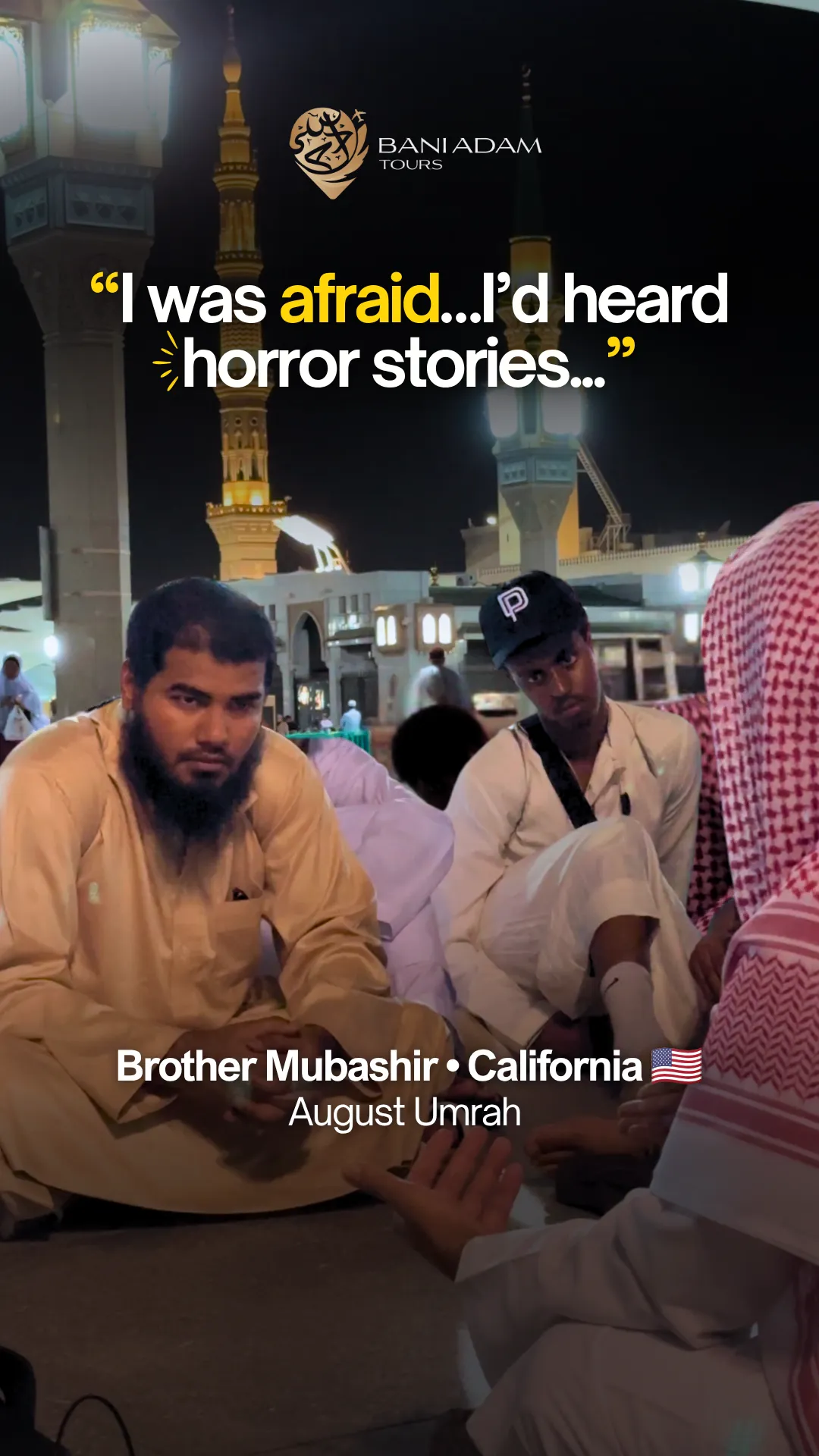 Mubashir from California sharing his Umrah testimonial about trust and communication when booking the Summer Umrah package with Bani Adam Tours