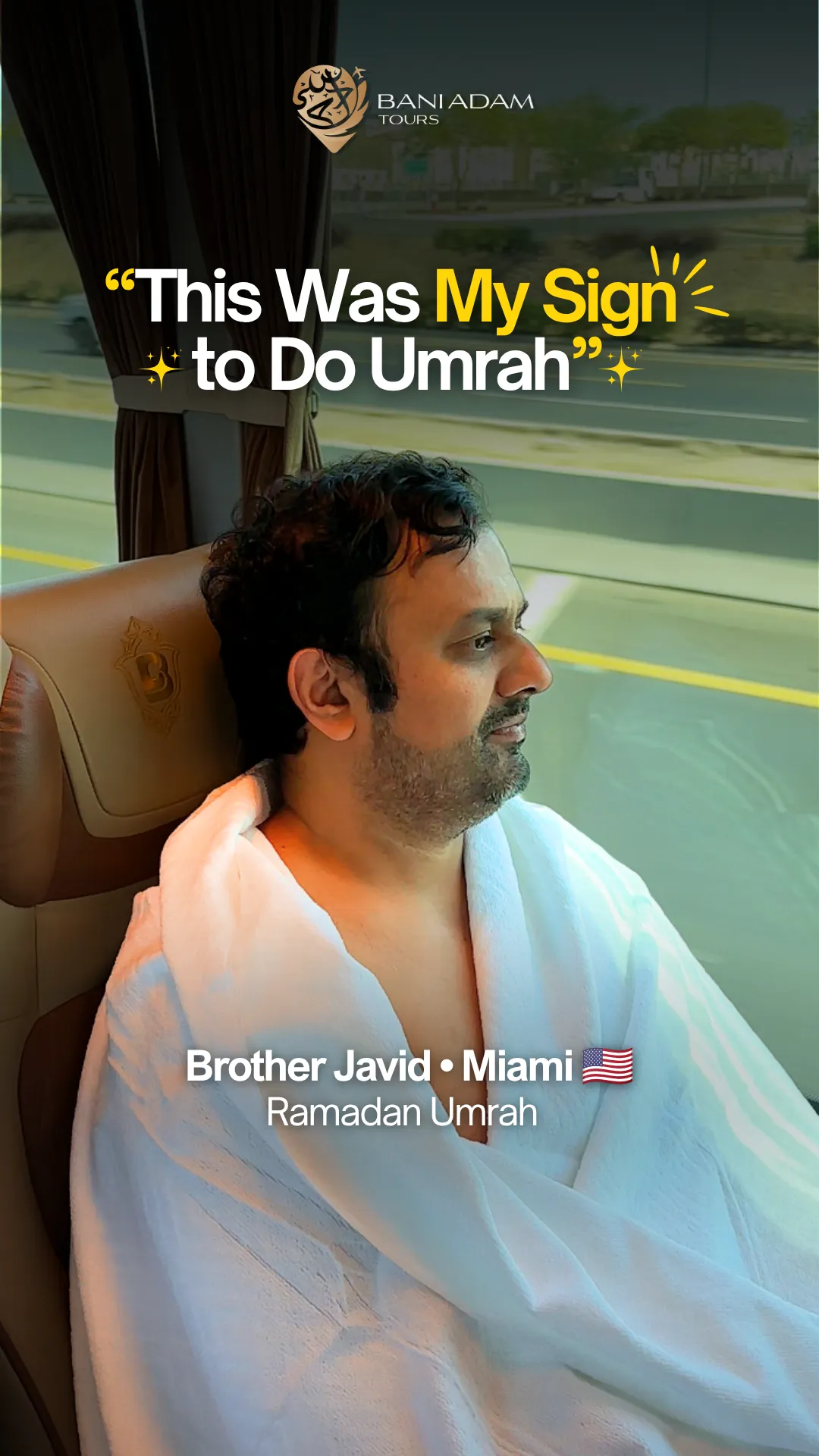 Javid from Miami sharing his first Umrah testimonial about the Ramadan Umrah package with Bani Adam Tours