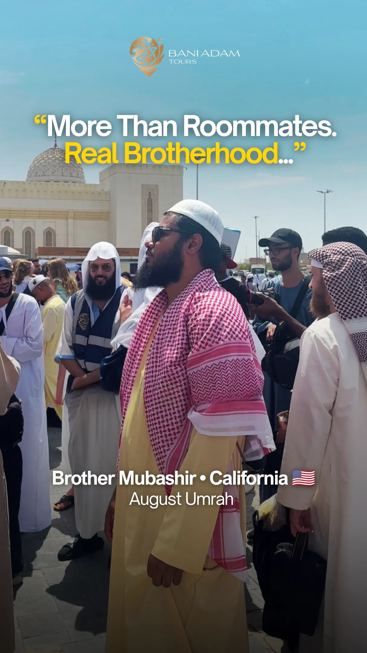 Mubashir from California sharing his Umrah testimonial about hotels and roommates on the Summer Umrah package with Bani Adam Tours