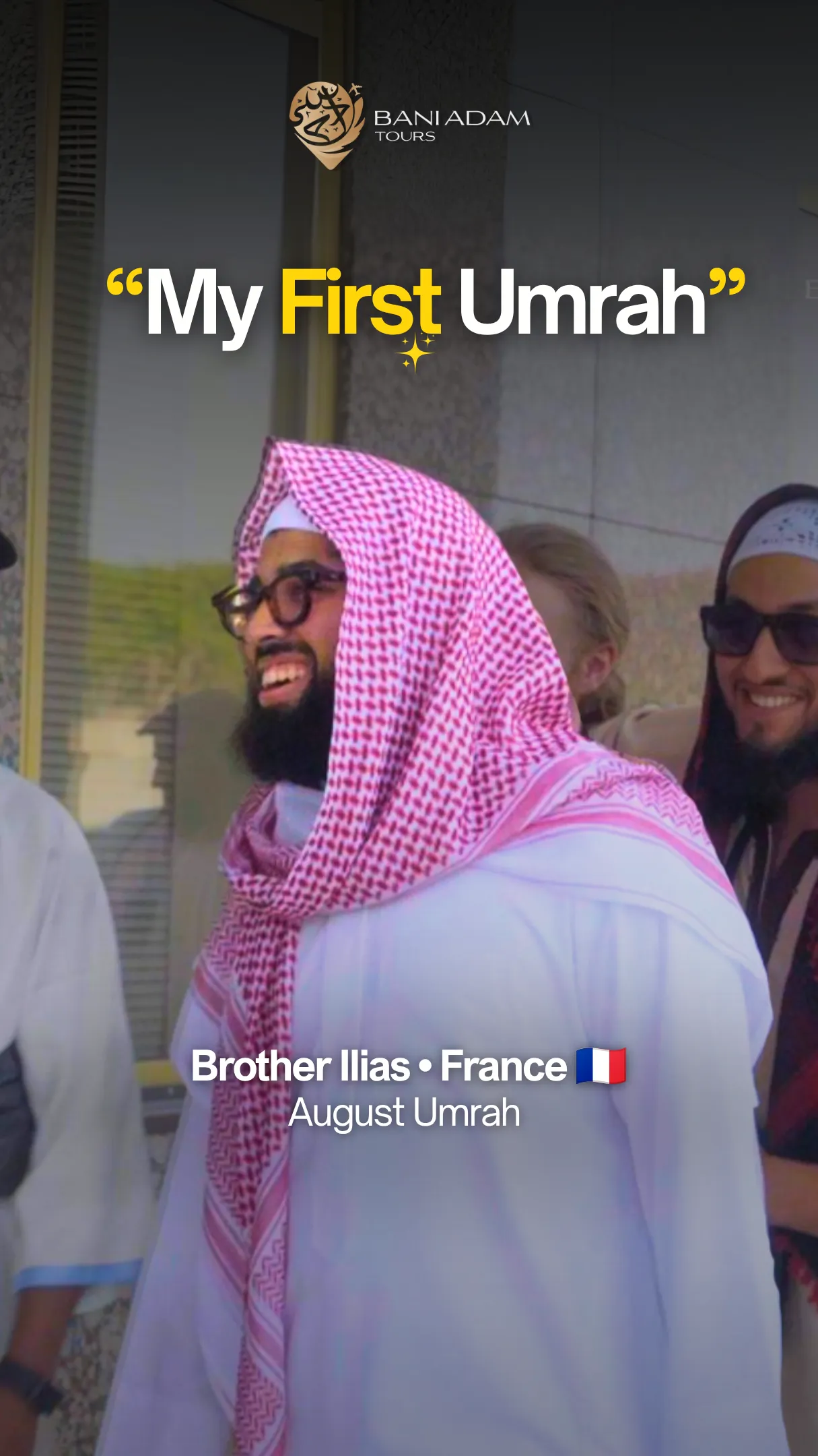 Ilias from France sharing his first Umrah testimonial about hotel locations on the Summer Umrah package with Bani Adam Tours