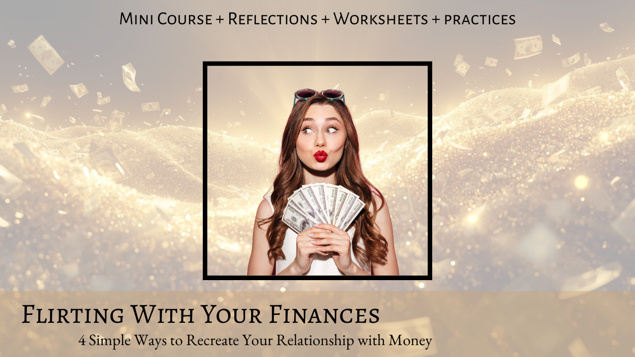 Flirting with Your Finances