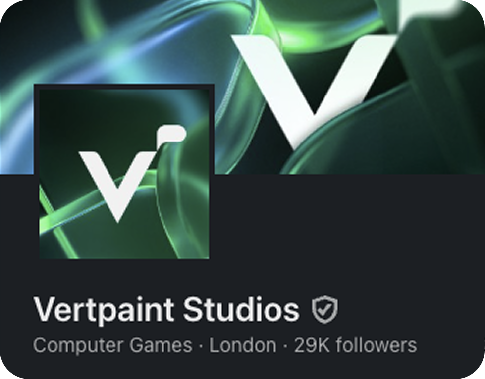 Vertpaint Studios logo with a stylized white 'V' on a green and blue abstract background, accompanied by the text 'Vertpaint Studios, Computer Games, London, 29K followers.'
