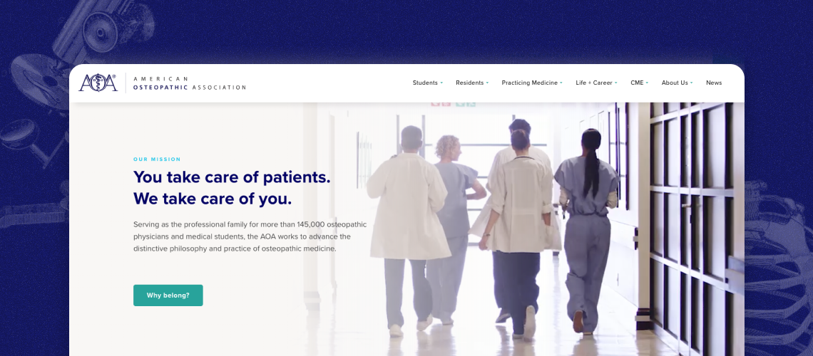 Homepage of the American Osteopathic Association website with the message 'You take care of patients. We take care of you.' and four healthcare professionals walking down a hallway.