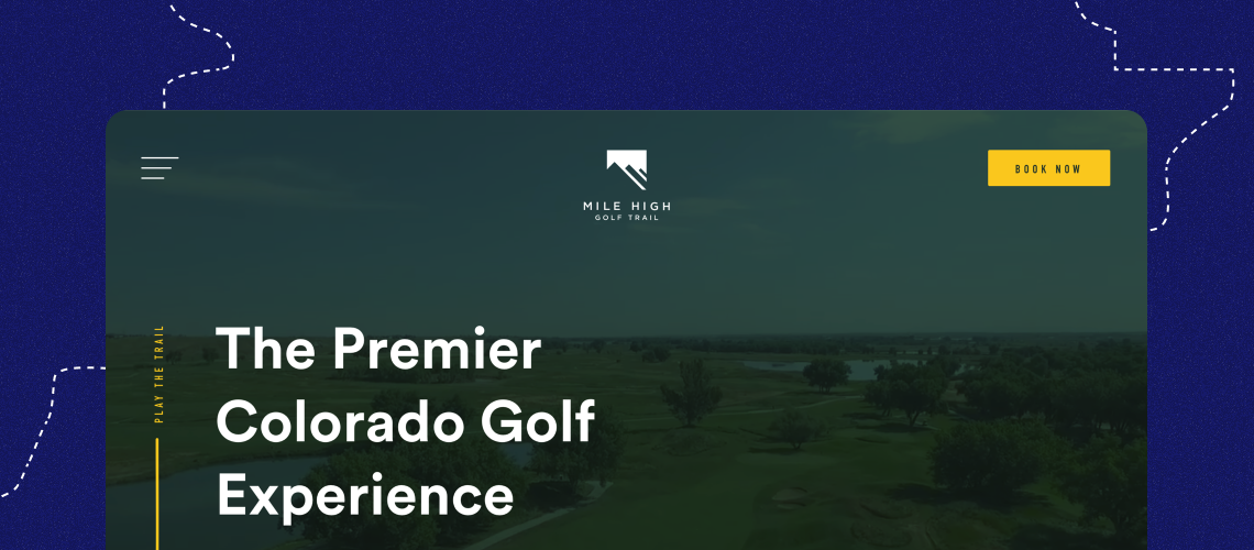 Website banner for Mile High Golf Trail with headline ‘The Premier Colorado Golf Experience’ over a golf course background.