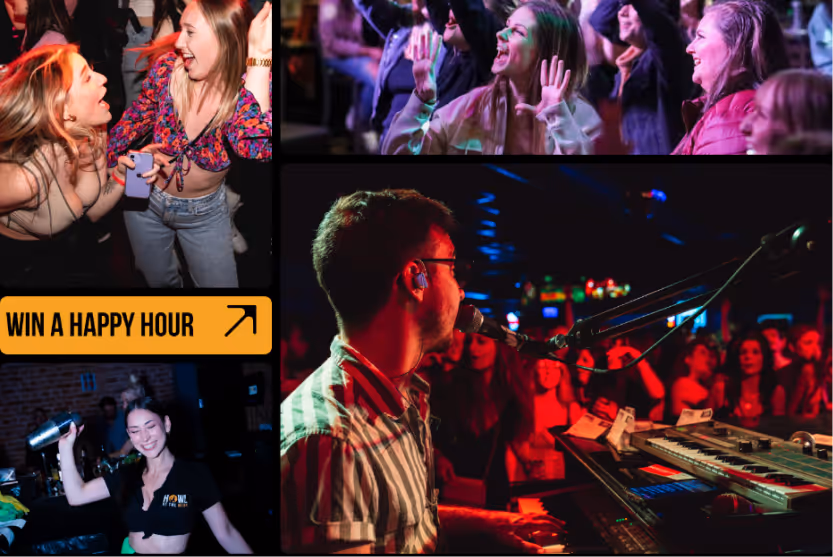 Collage of nightlife scenes including two women dancing and laughing, a crowd enjoying a live music performance, a musician playing keyboard and singing, and a bartender shaking a cocktail. Text reads 'WIN A HAPPY HOUR'.