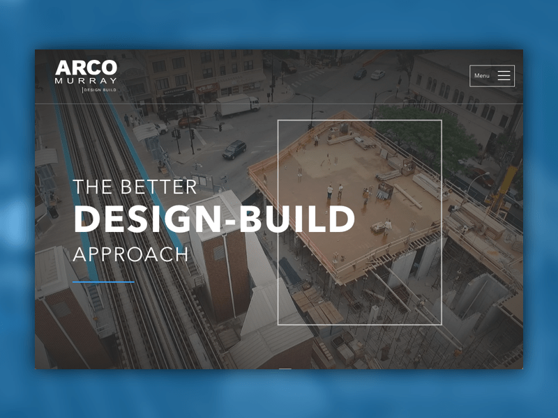 ARCO Murray Design Build website hero reading "The better design-build approach" over an aerial construction site