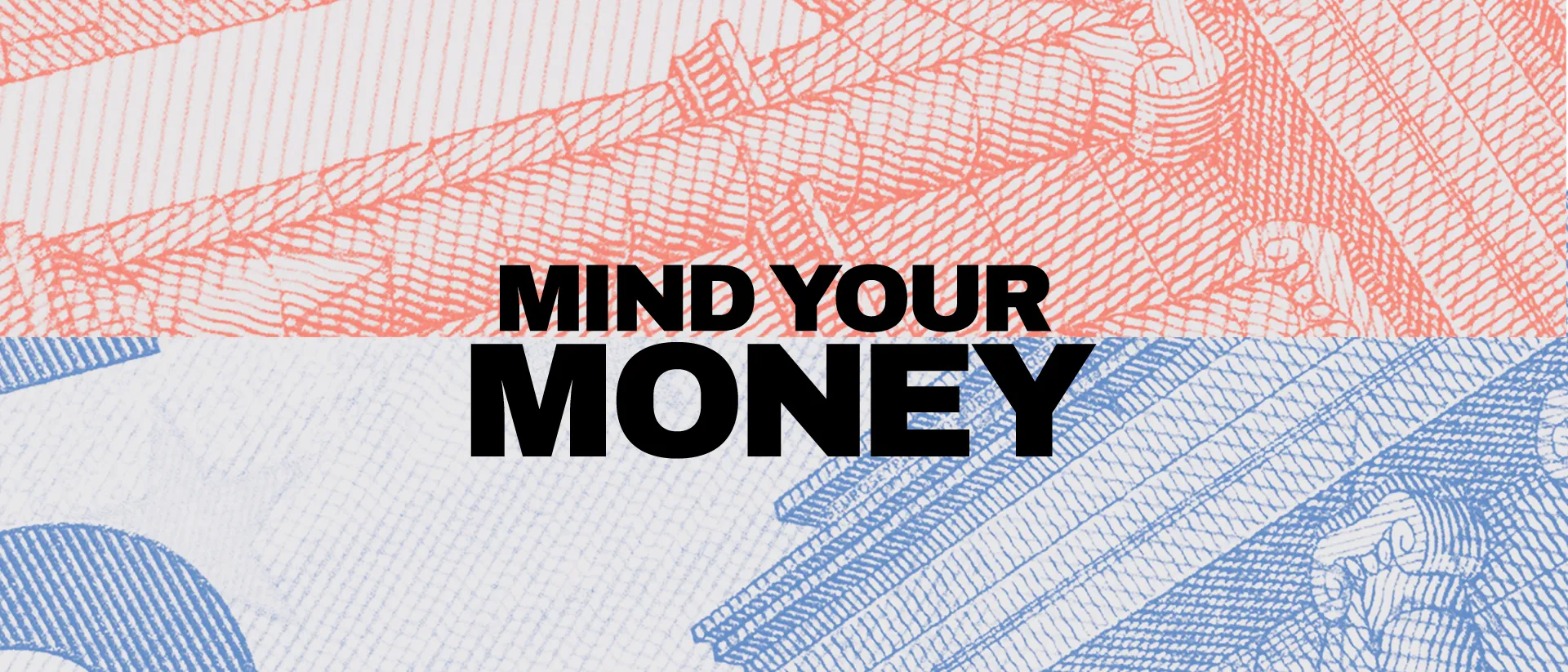 Mind Your Money