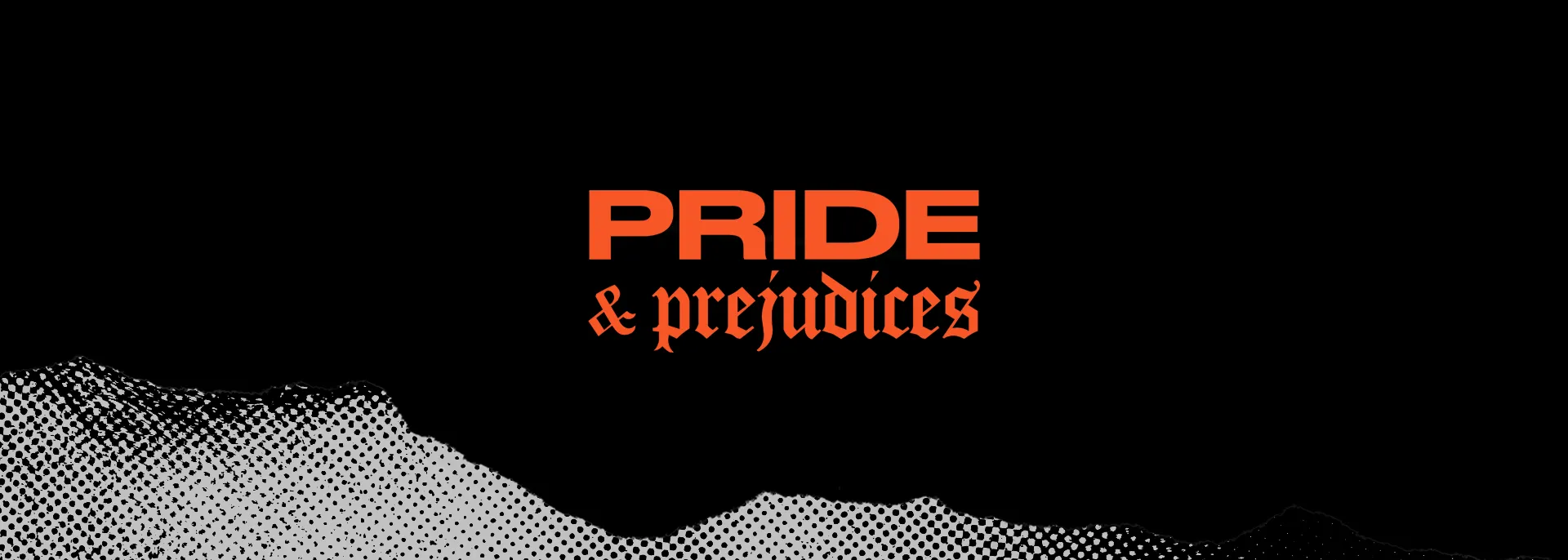 Prides & Prejudices