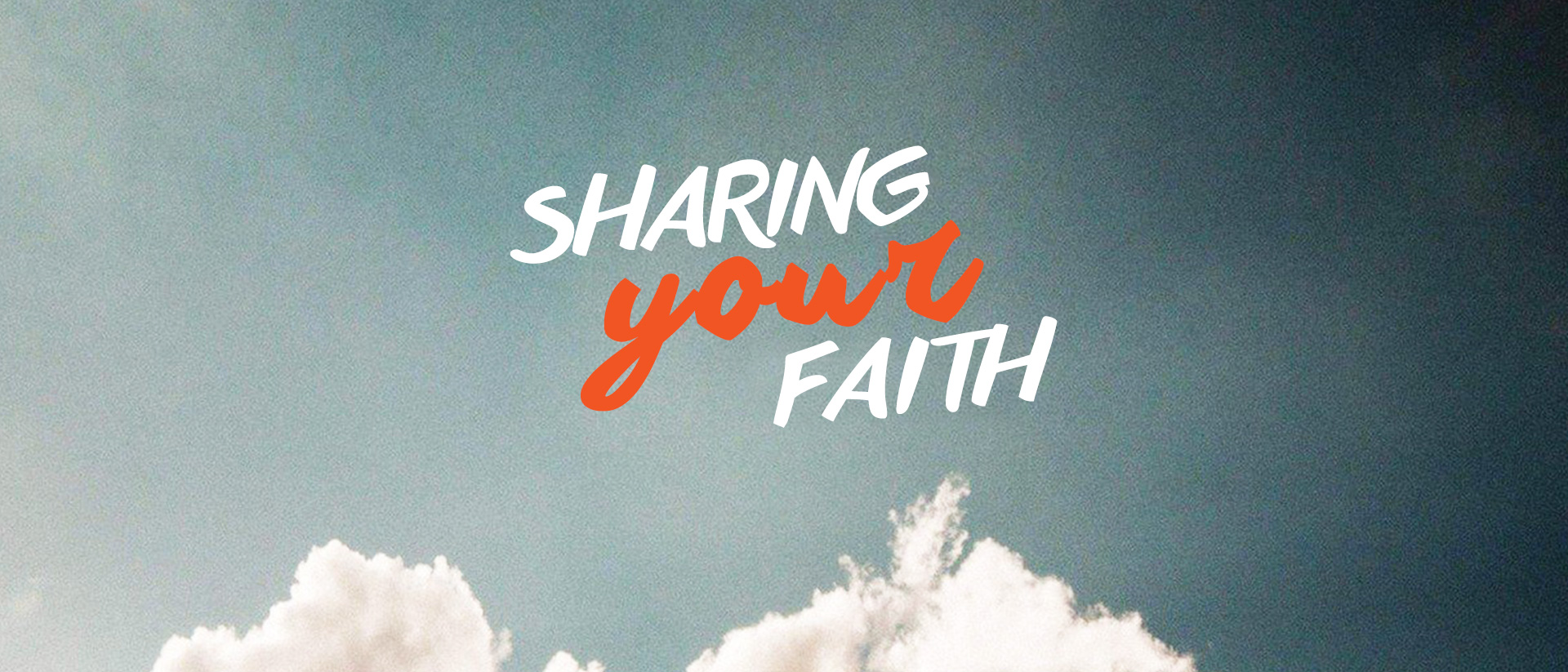 Sharing Your Faith
