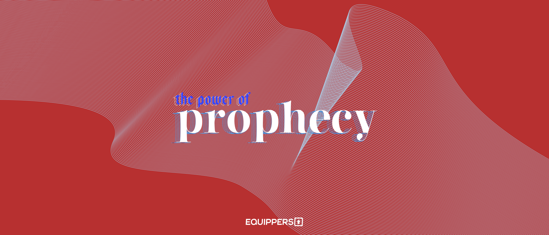 The Power Of Prophecy