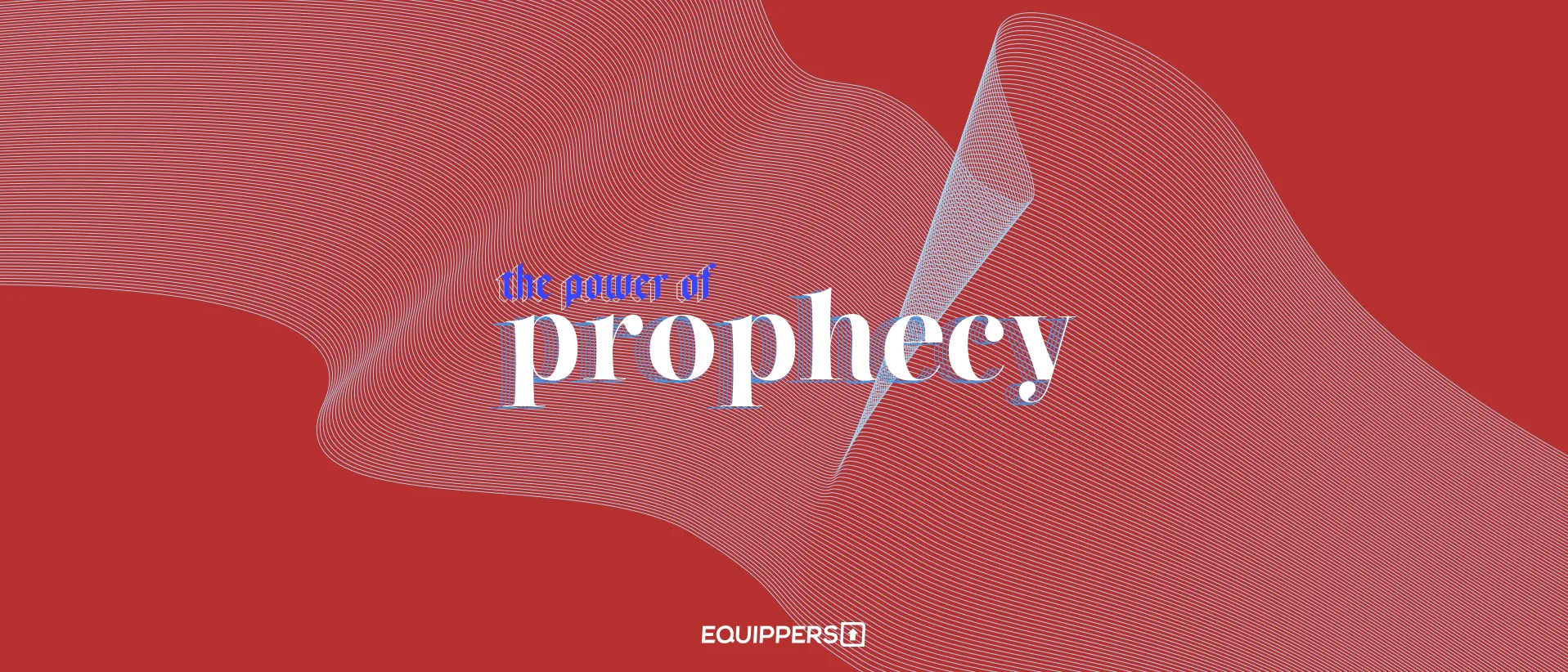 The Power Of Prophecy