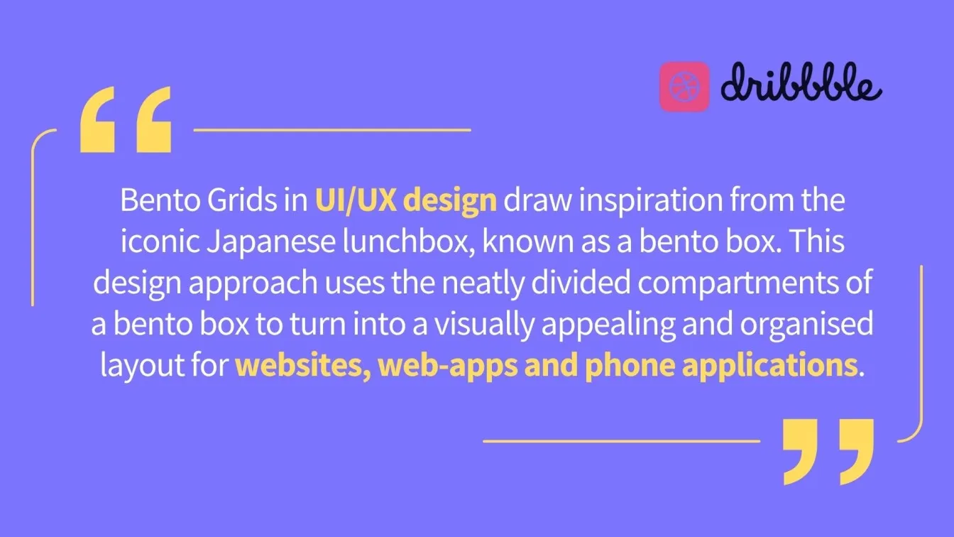 Bento Grids in UI/UX design draw inspiration from the iconic Japanese lunchbox, known as a bento box. This design approach uses the neatly divided compartments of a bento box to turn into a visually appealing and organised layout for websites, web-apps and phone applications.