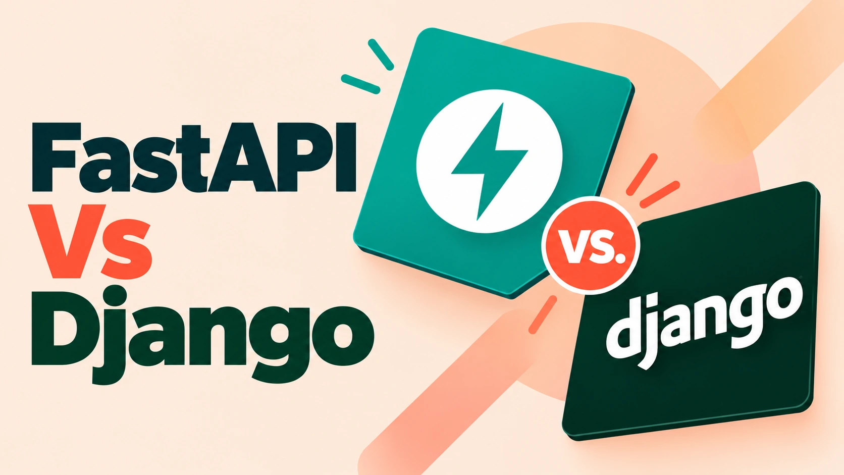  FastAPI Vs Django: The Best Framework For APIs