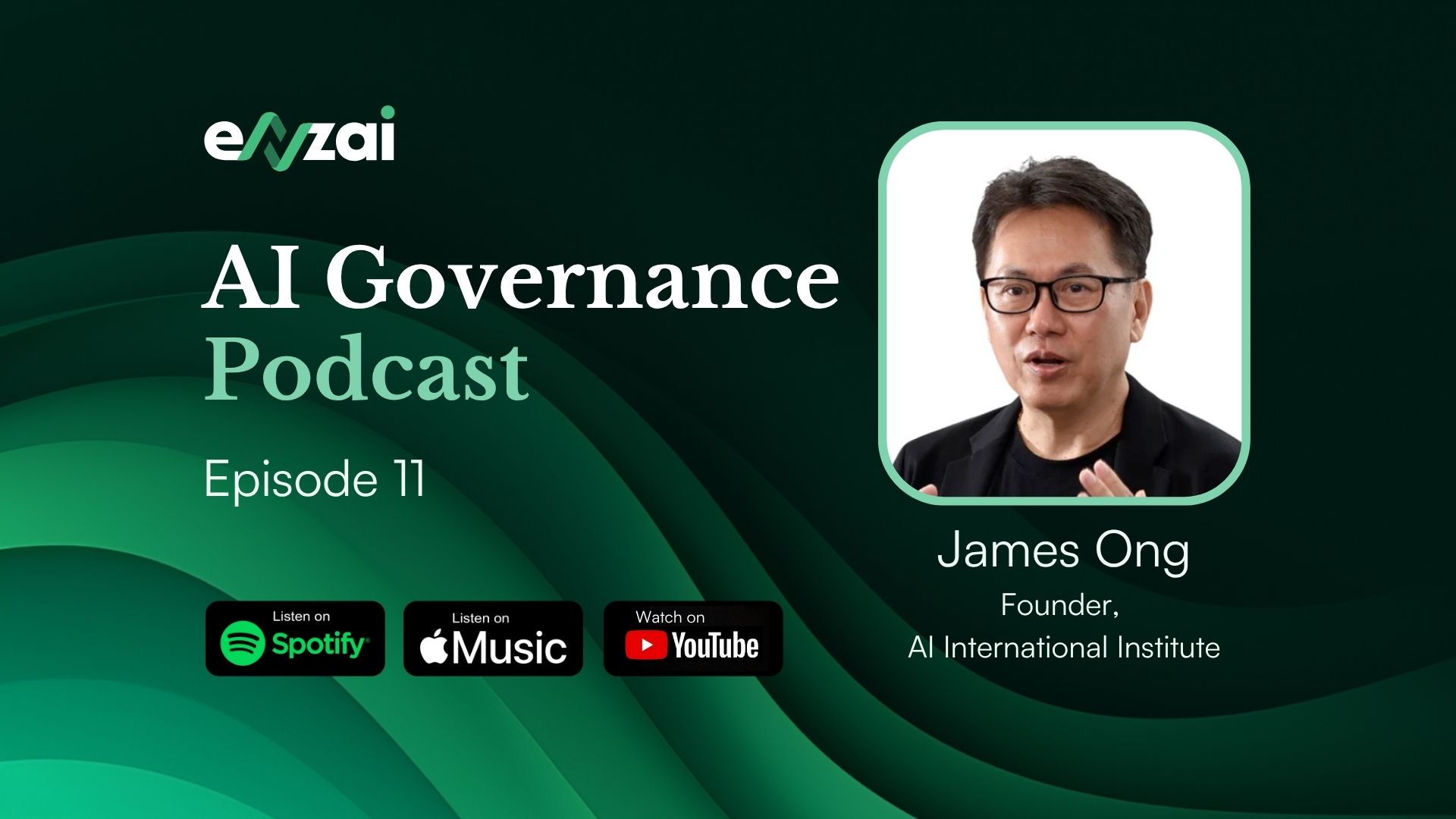 James Ong, Founder of the Singapore-based AI International Institute, joins the podcast.