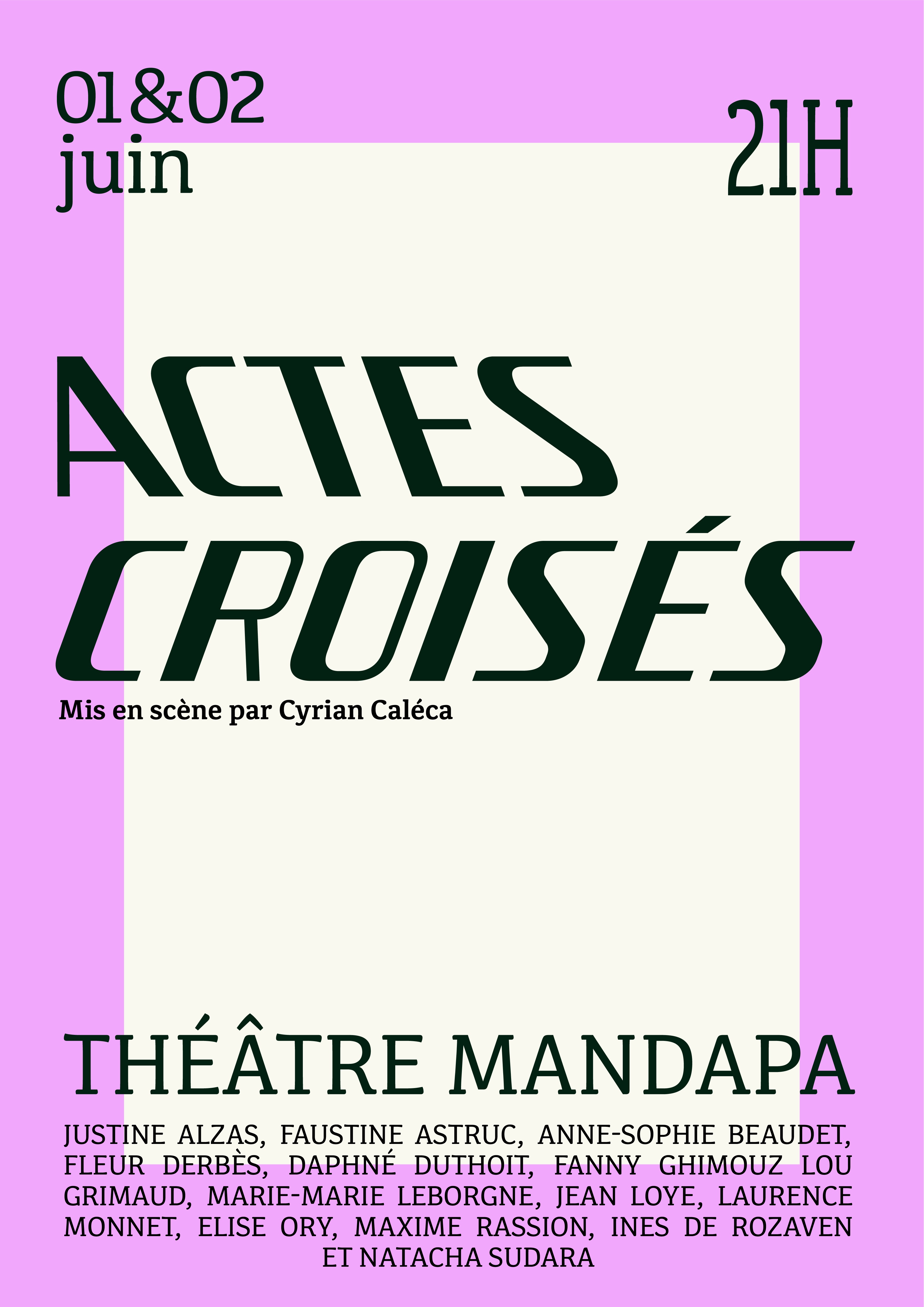 Actes Croisés - Lundi 1er Juin 