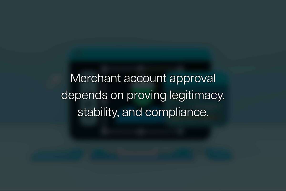 What Documents Are Needed to Get a Merchant Account Approved?