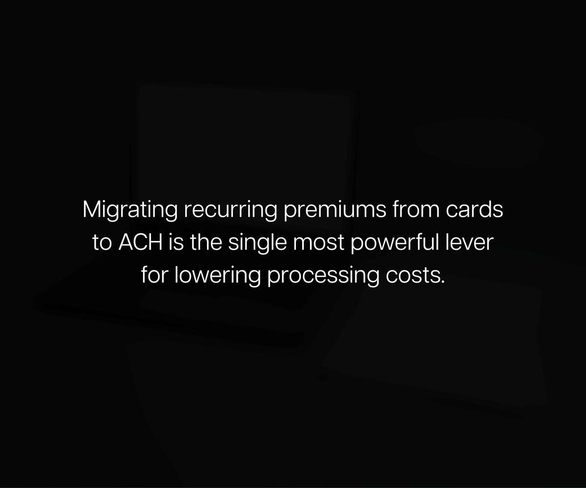 How to Reduce Payment Processing Fees Without Sacrificing the Policyholder Experience