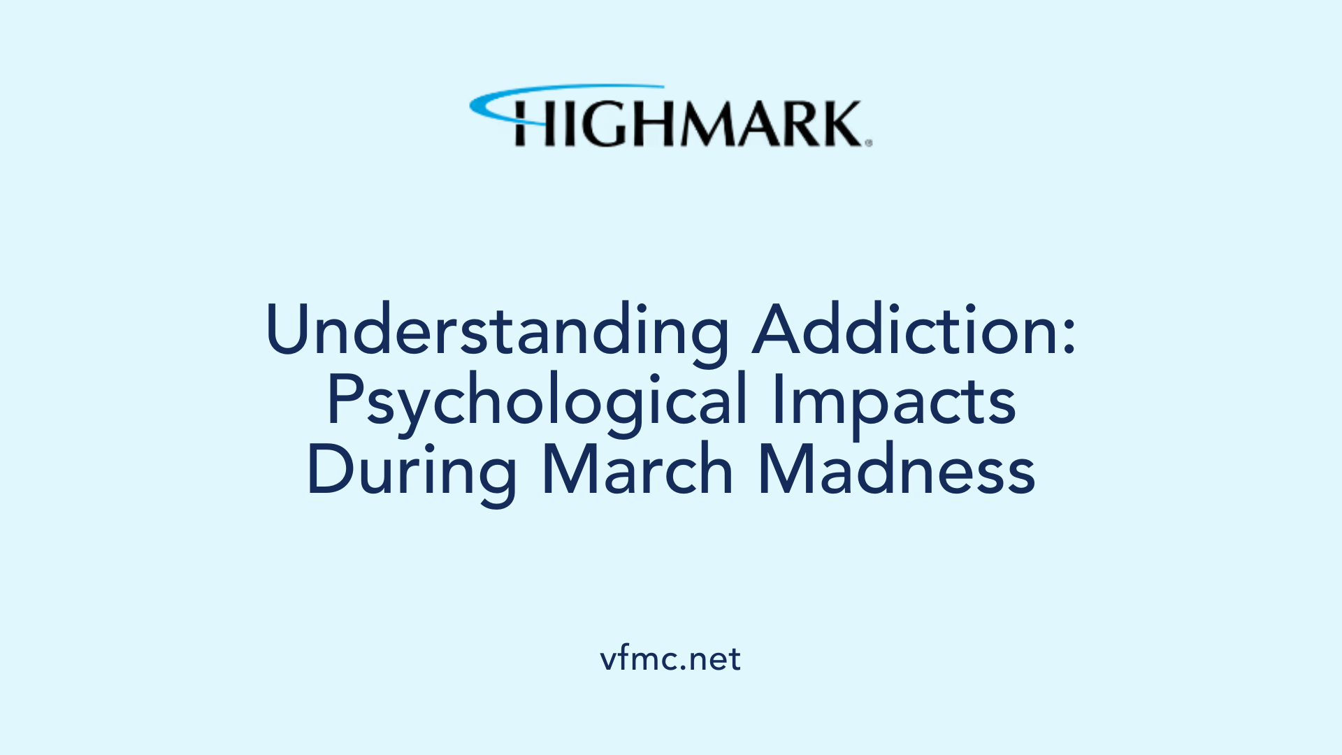 Understanding Addiction: Psychological Impacts During March Madness