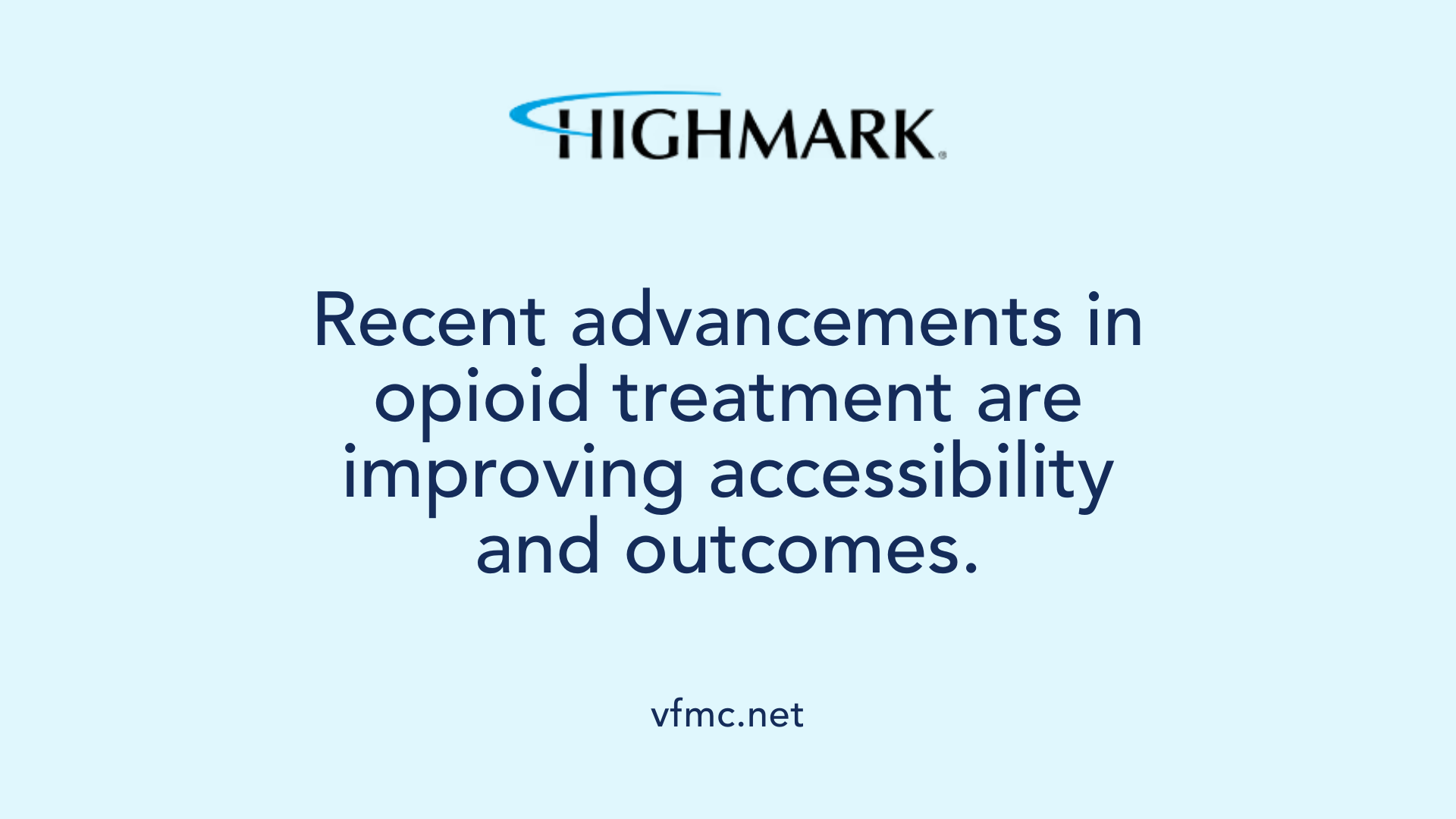 Recent advancements in opioid treatment are improving accessibility and outcomes.