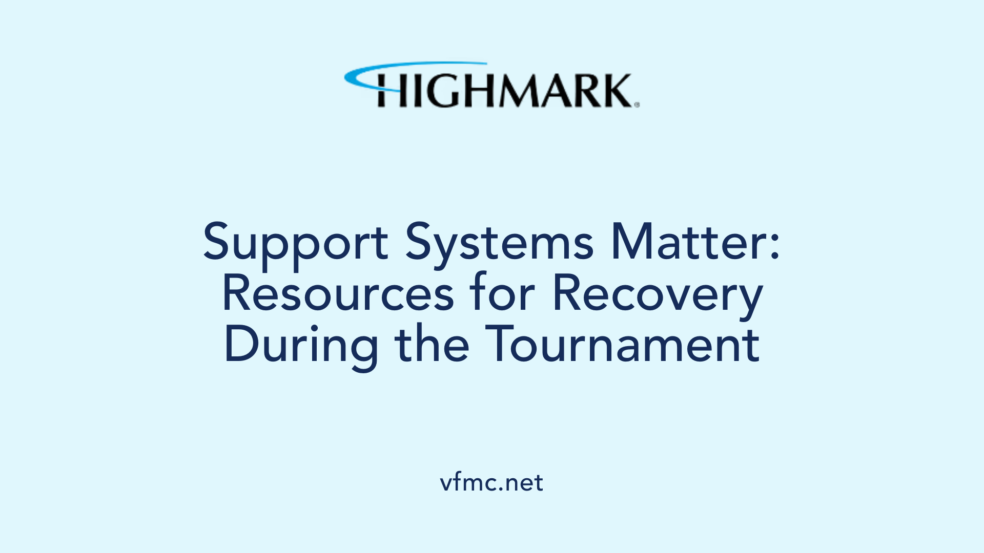 Support Systems Matter: Resources for Recovery During the Tournament