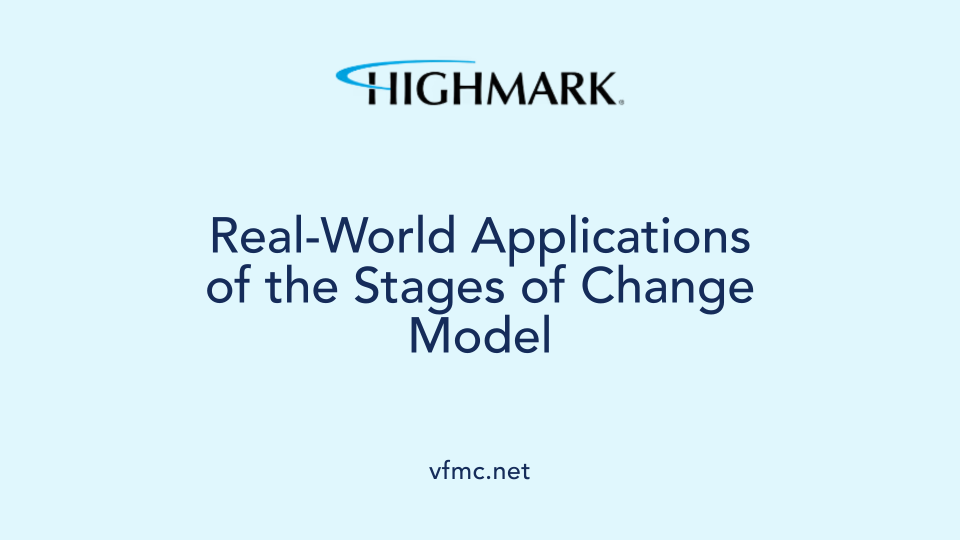 Real-World Applications of the Stages of Change Model