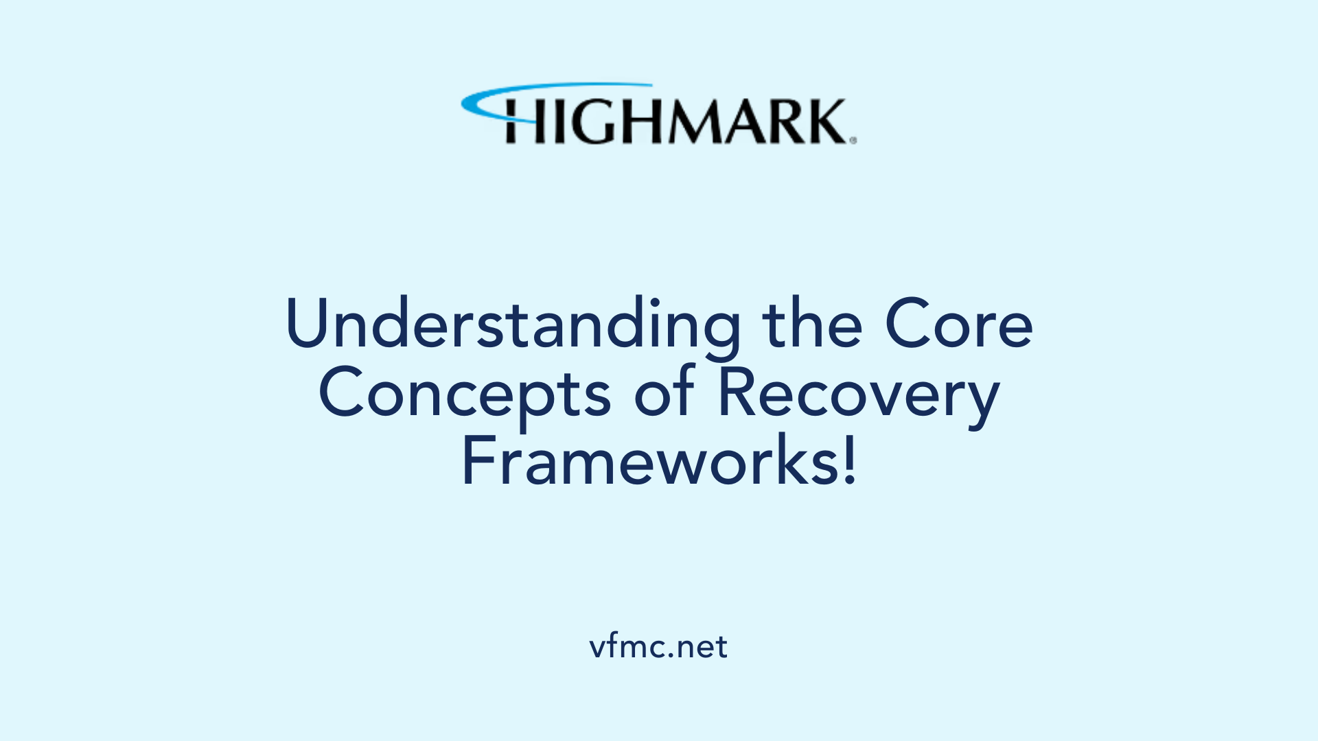 Understanding the Core Concepts of Recovery Frameworks!