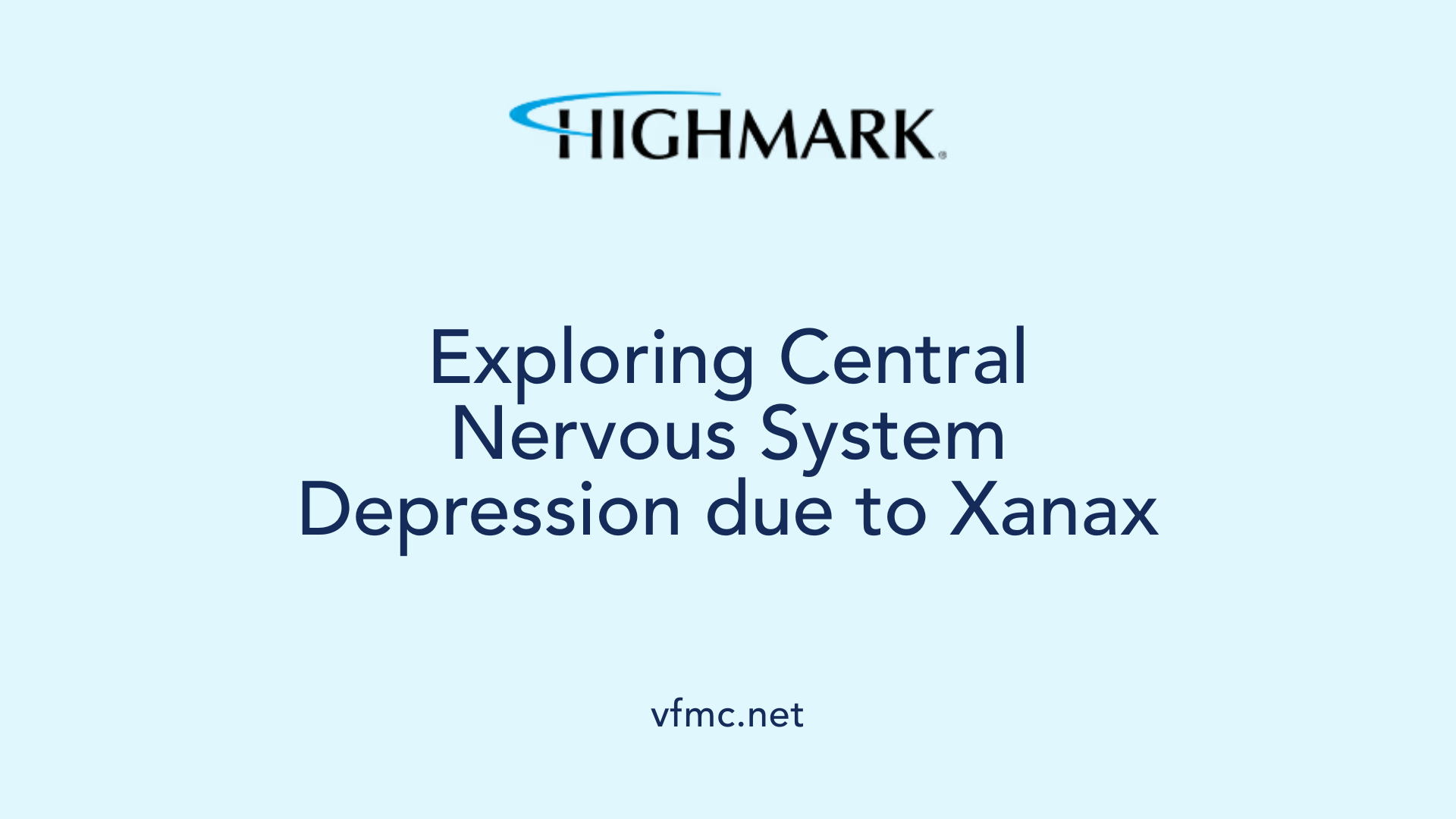 Exploring Central Nervous System Depression due to Xanax