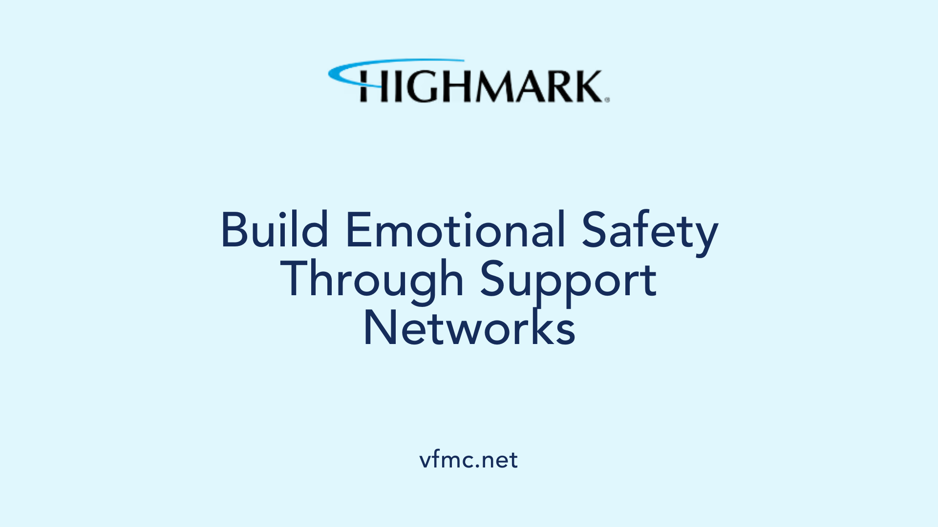 Build Emotional Safety Through Support Networks