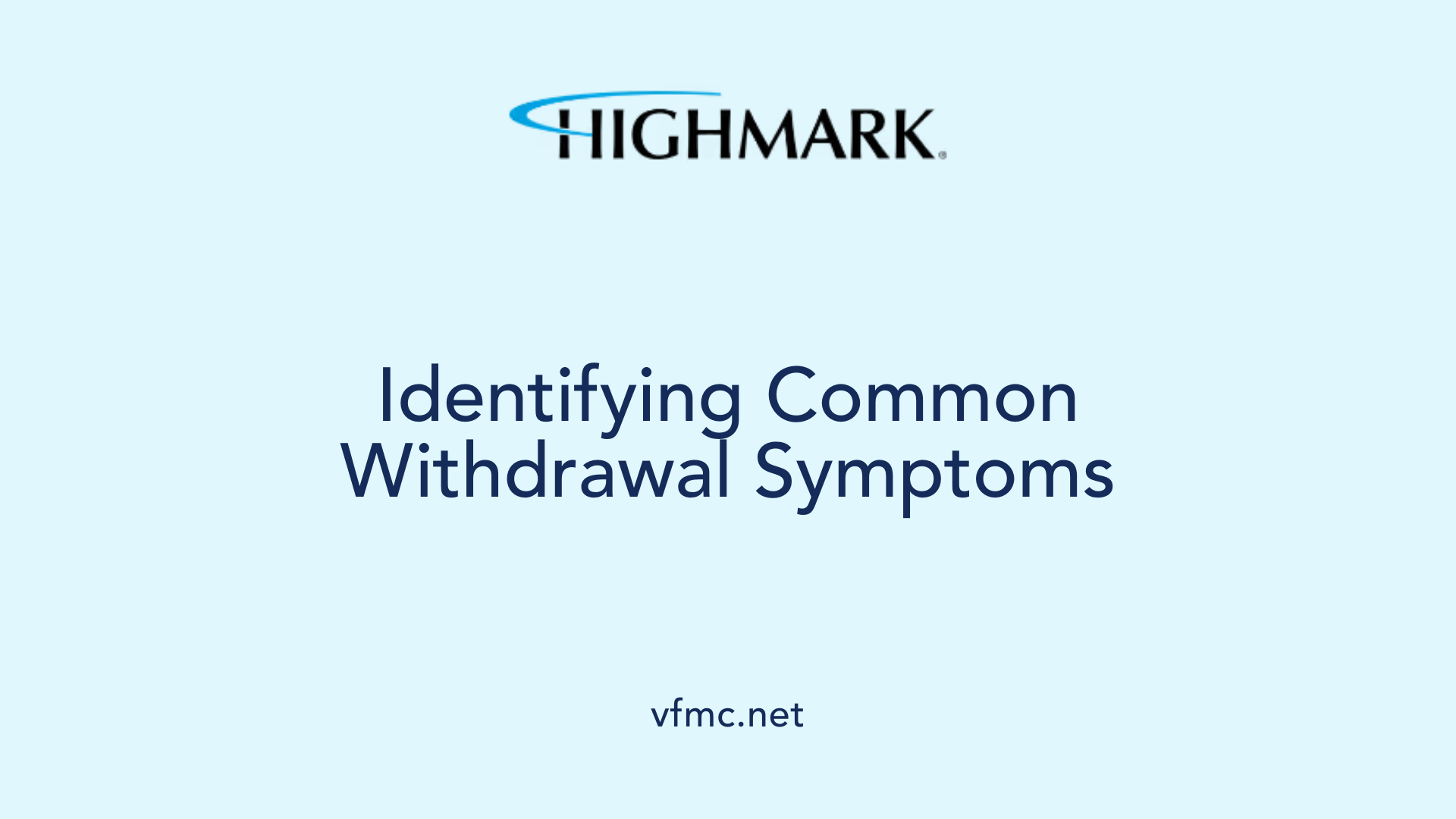 Identifying Common Withdrawal Symptoms