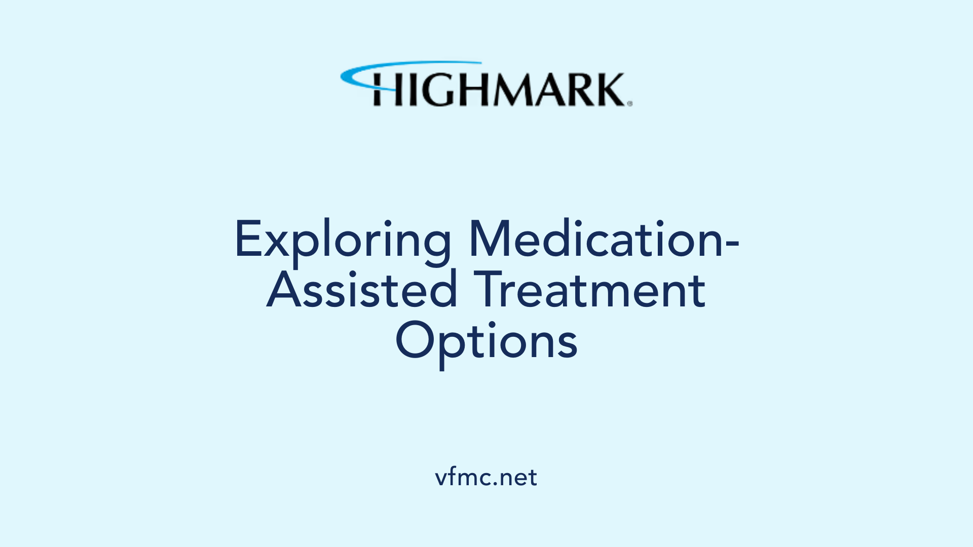 Exploring Medication-Assisted Treatment Options