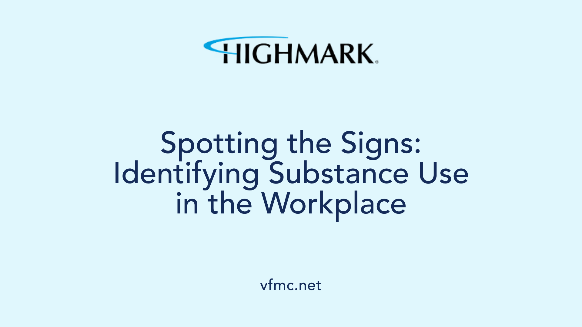 Spotting the Signs: Identifying Substance Use in the Workplace