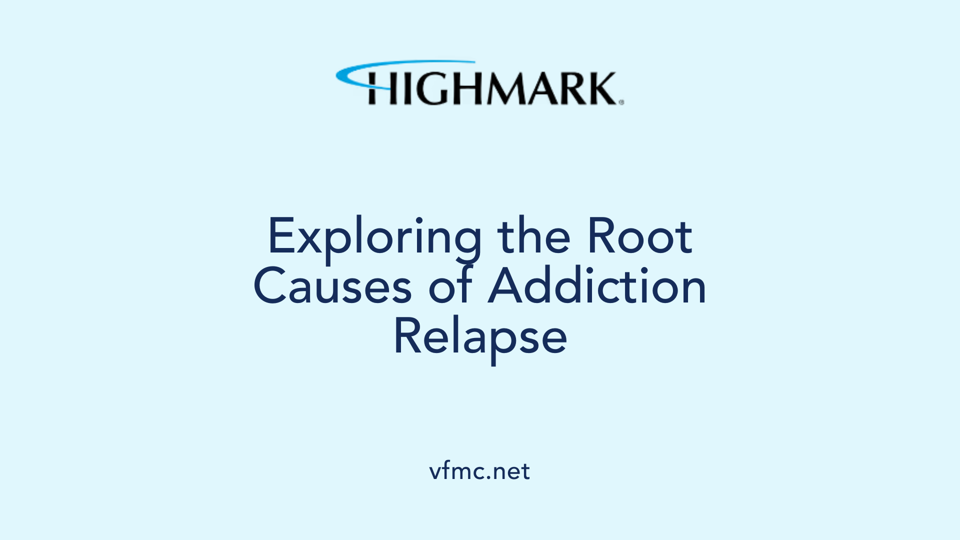 Exploring the Root Causes of Addiction Relapse