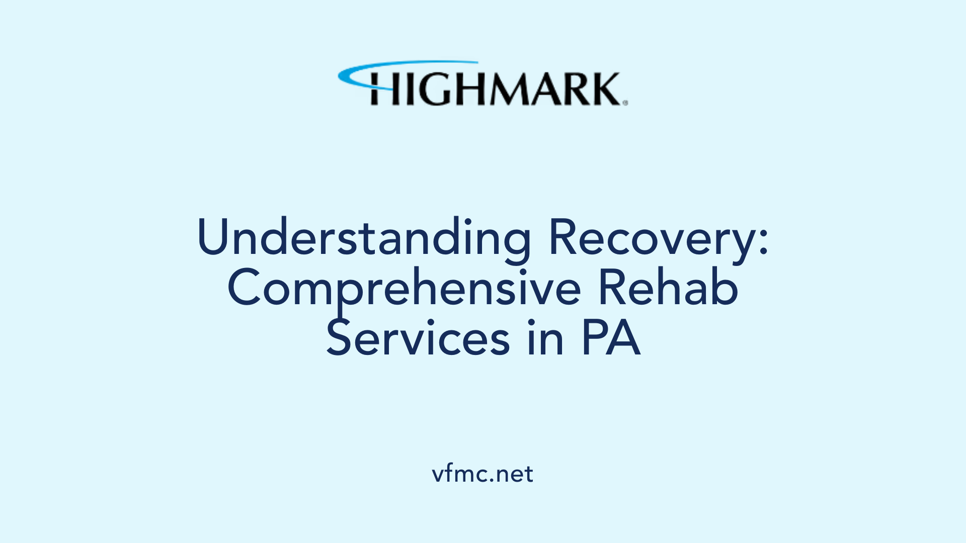 Understanding Recovery: Comprehensive Rehab Services in PA