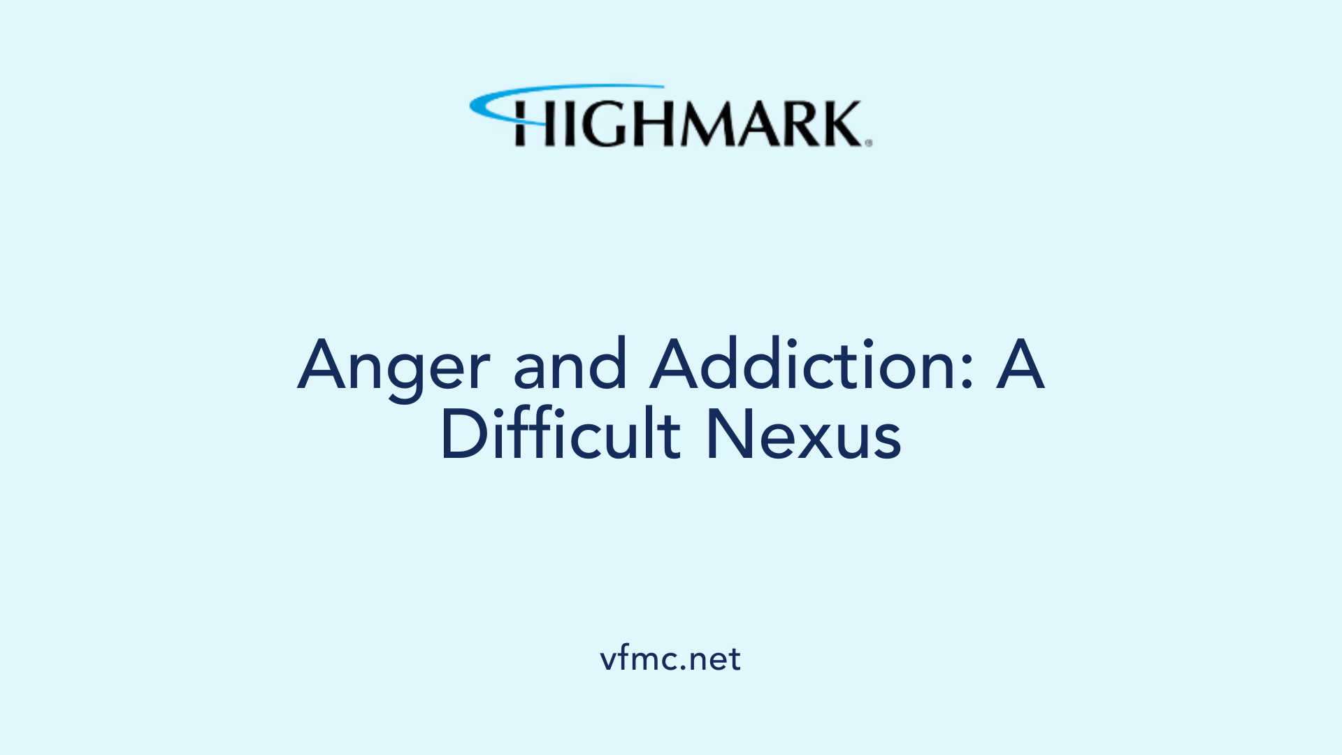 Anger and Addiction: A Difficult Nexus