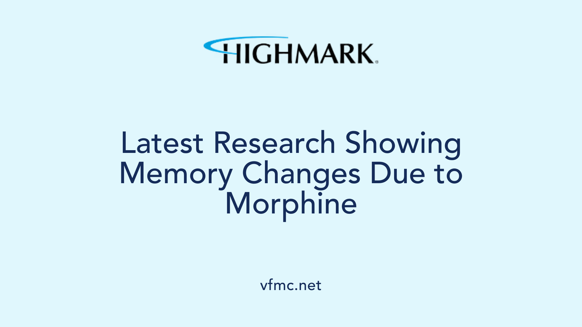 Latest Research Showing Memory Changes Due to Morphine