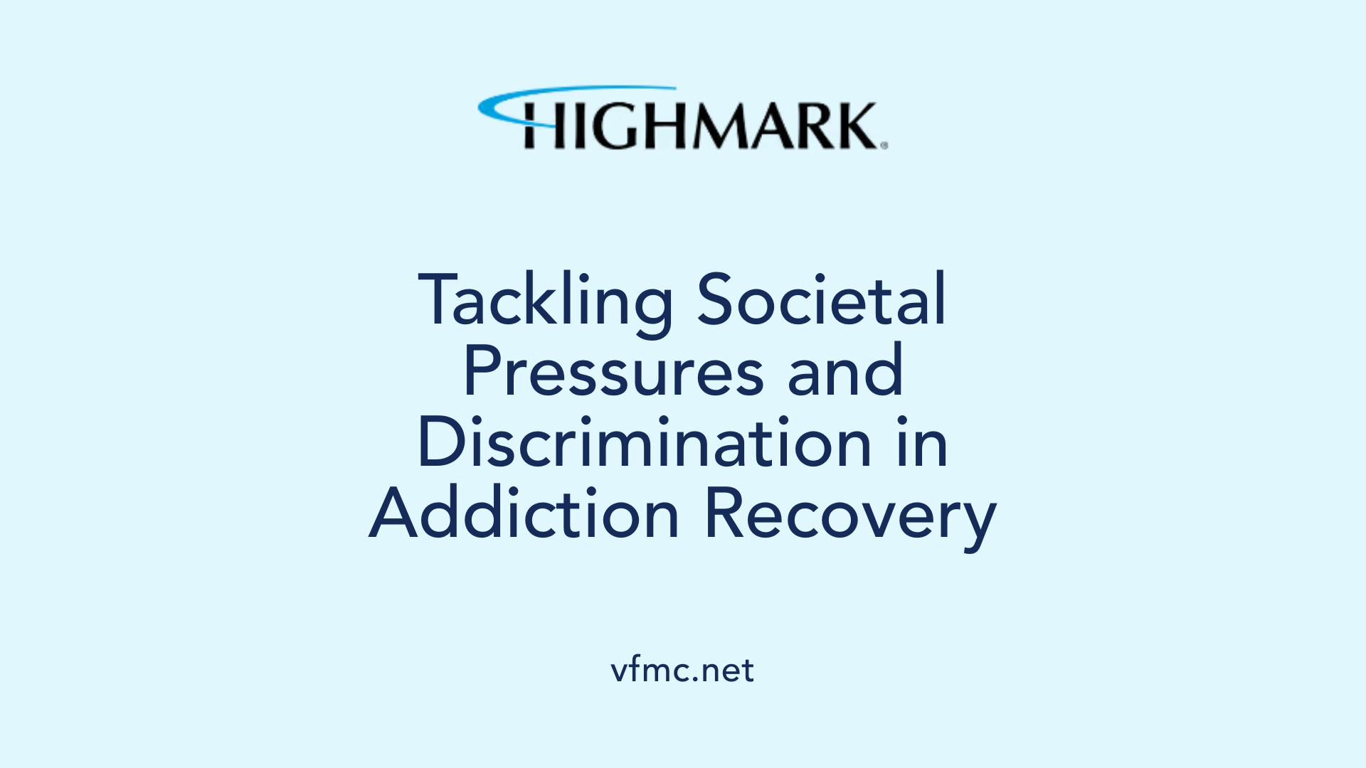 Tackling Societal Pressures and Discrimination in Addiction Recovery