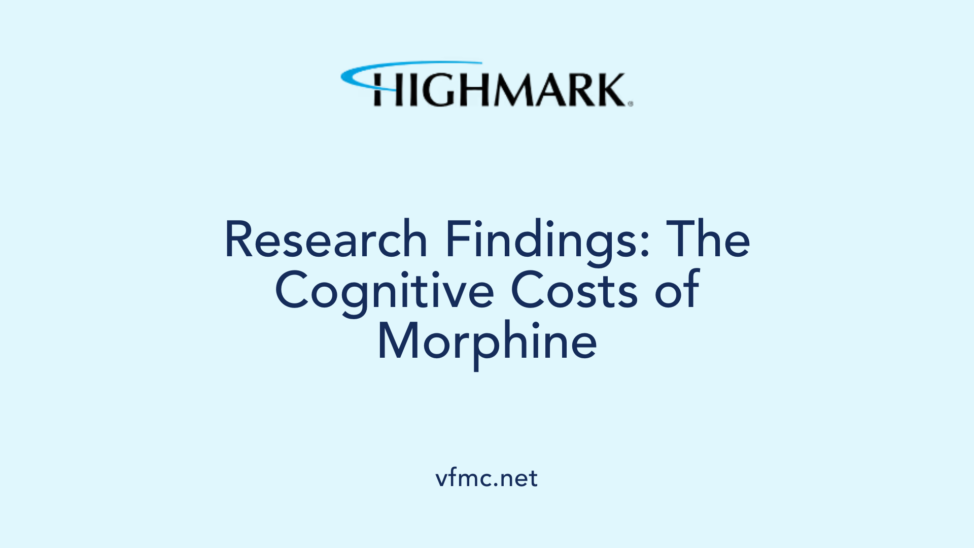 Research Findings: The Cognitive Costs of Morphine