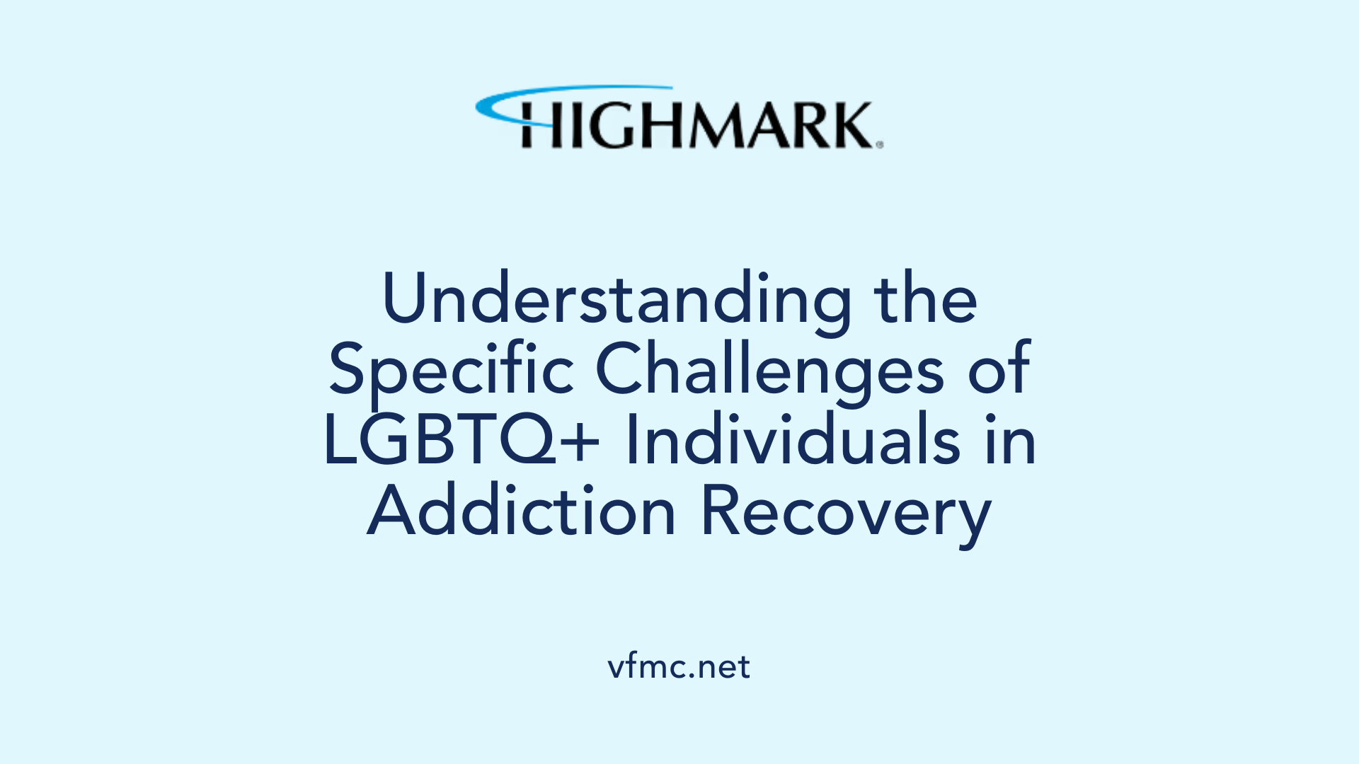 Understanding the Specific Challenges of LGBTQ+ Individuals in Addiction Recovery
