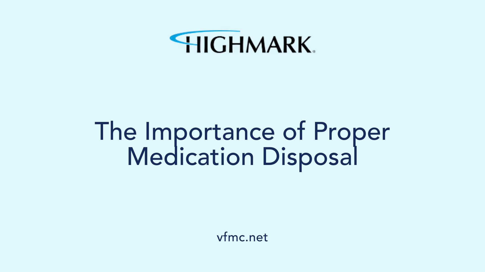 The Importance of Proper Medication Disposal