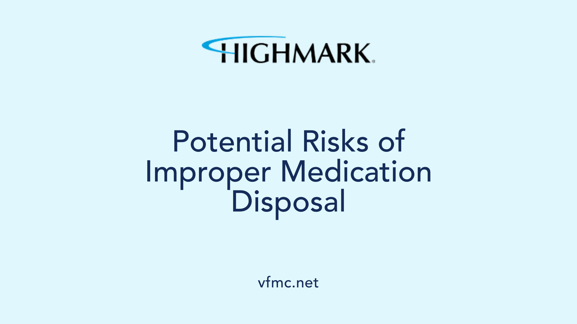 Potential Risks of Improper Medication Disposal