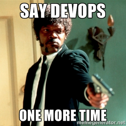 Say DevOps One More Time Samuel L Jackson Observe Meme