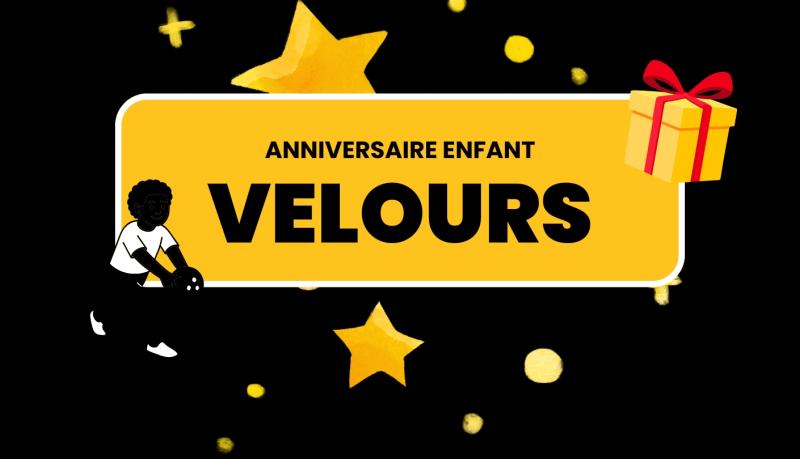 ANNIVERSAIRE VELOURS