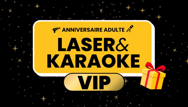 Anniversaire Adulte - Laser et Karaoké