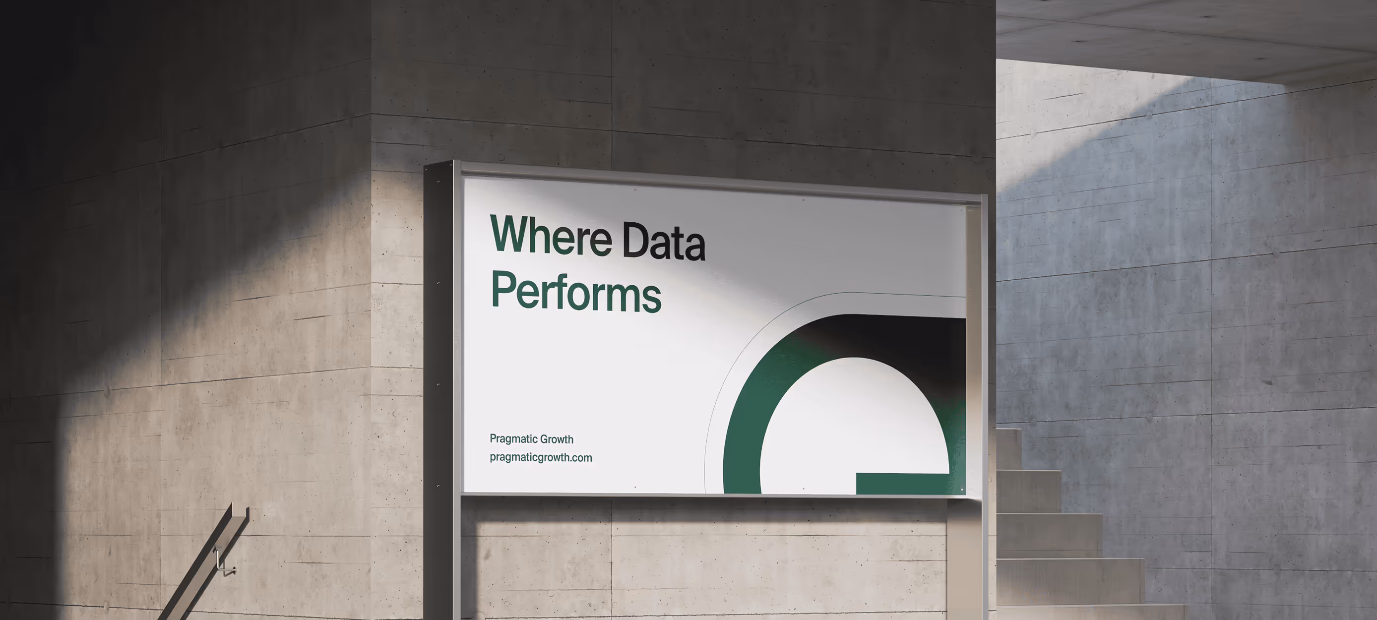 Modern outdoor billboard on concrete wall with text 'Where Data Performs' and Pragmatic Growth logo and website.