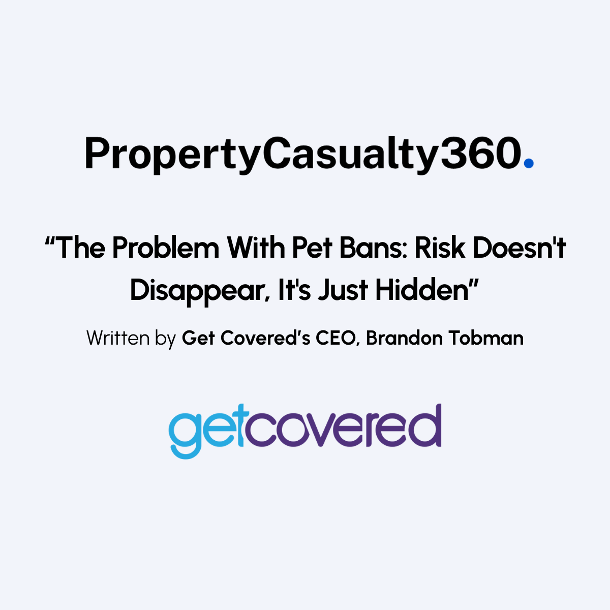 The Problem with Pet Bans: Risk Doesn't Disappear, it's Just Hidden