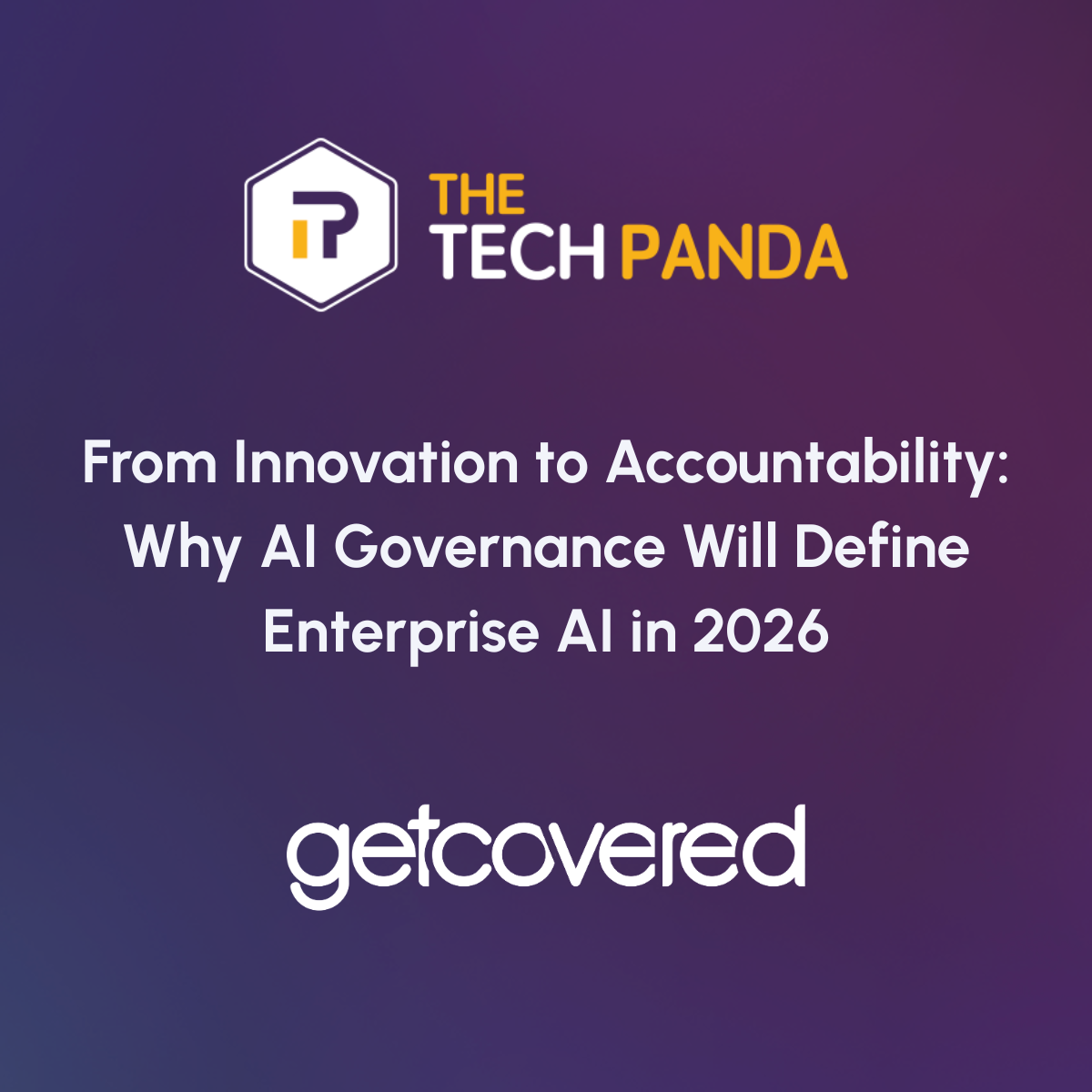 From Innovation to Accountability: Why AI Governance Will Define Enterprise AI In 2026