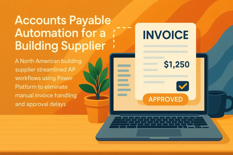 Accounts Payable Automation for a North American Building Supplier