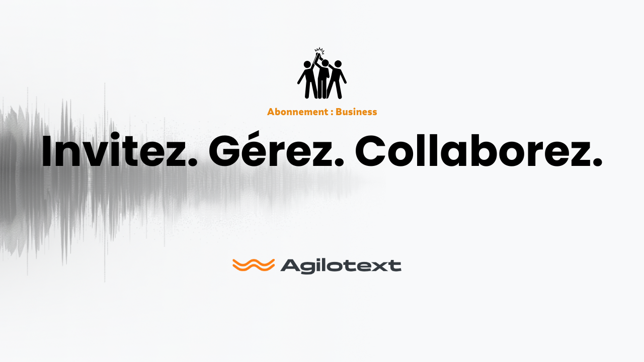 gestion équipe Agilotext