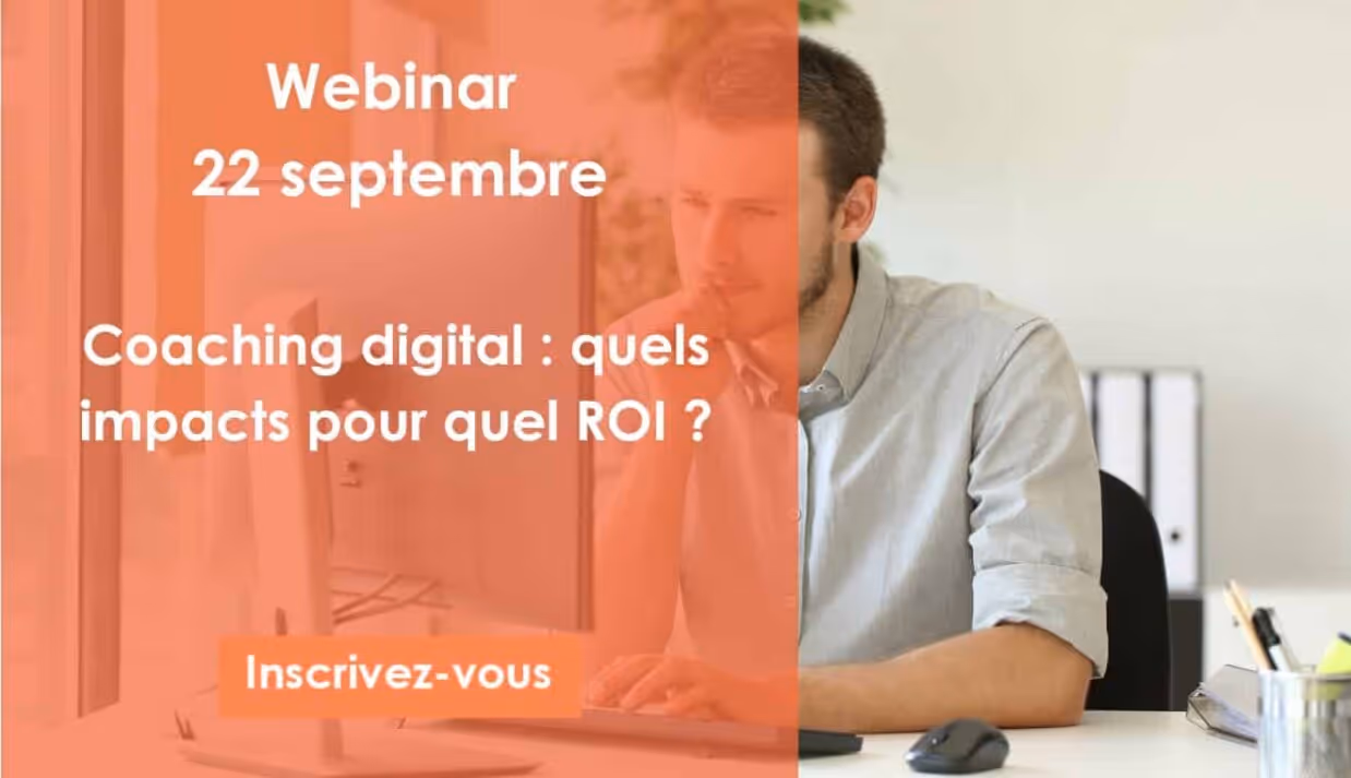 Coaching digital : quels impacts pour quel ROI ?