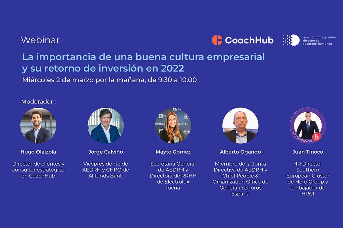 “La importancia de una buena cultura empresarial en 2022 y su retorno de inversión” con CoachHub